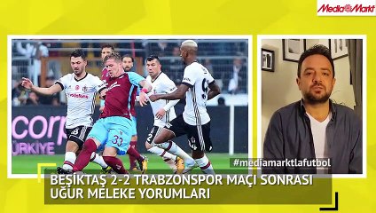 7. Hafta maçları sonrası Uğur Meleke yorumları
