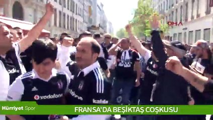 Fransa'da Beşiktaş coşkusu