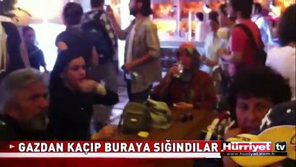TAKSİM'DE POLİS GAZINDAN KAÇIP BURAYA SIĞINDILAR