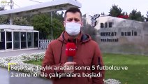 Beşiktaş'ta sıcak saatler! Oyuncular sahaya indi...