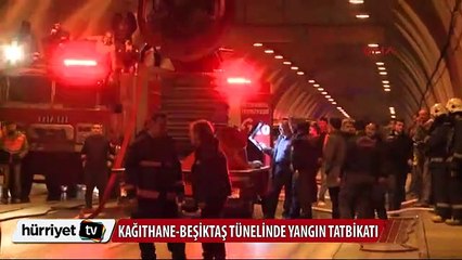 Kağıthane-Dolmabahçe tünelinde yangın tatbikatı