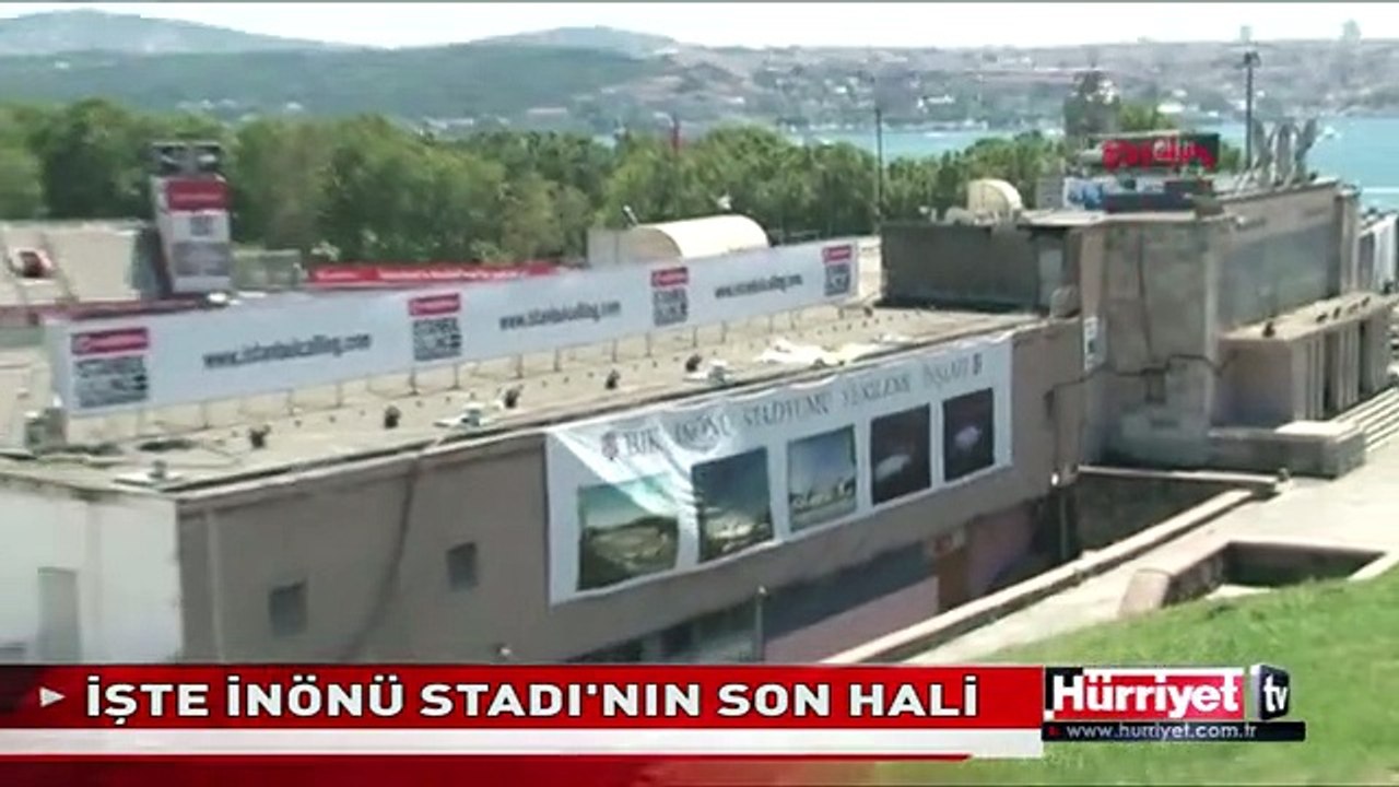 İŞTE BEŞİKTAŞ İNÖNÜ STADI'NIN SON HALİ