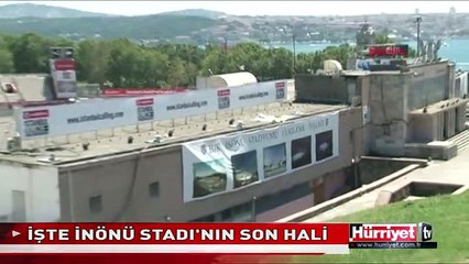 İŞTE BEŞİKTAŞ İNÖNÜ STADI'NIN SON HALİ