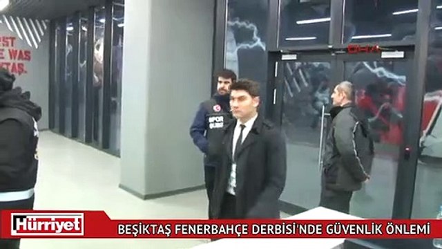 Beşiktaş - Fenerbahçe derbisinde güvenlik önlemi