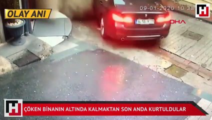 Çöken binanın altında kalmaktan son anda kurtuldular