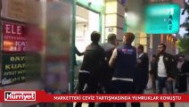 Marketteki ceviz tartışmasında yumruklar konuştu