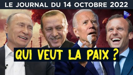 Guerre en Ukraine : qui veut la paix ? - JT du vendredi 14 octobre 2022
