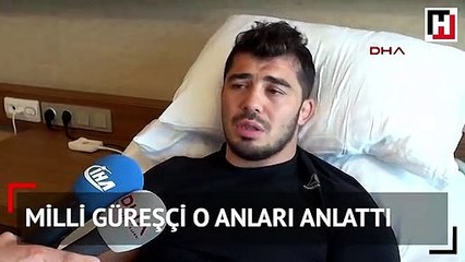 Silahlı saldırıya uğrayan milli güreşçi o anları anlattı