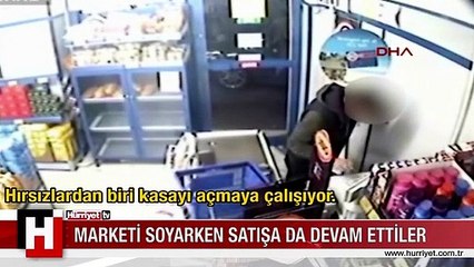 MARKETİ SOYARKEN SATIŞA DA DEVAM ETTİLER