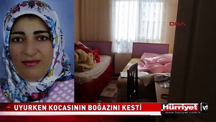 UYURKEN KOCASININ BAŞINI KESTİ