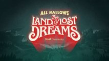 Dreams - Bande-annonce de l'All-Hallows : La terre des rêves brisés