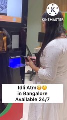 Idli ATM machine| ATM machine se idli |