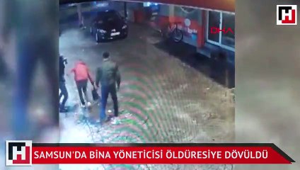 Bina yöneticisi uyardığı gençler tarafından öldüresiye dövüldü