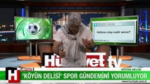 KÖYÜN DELİSİ(20. BÖLÜM)