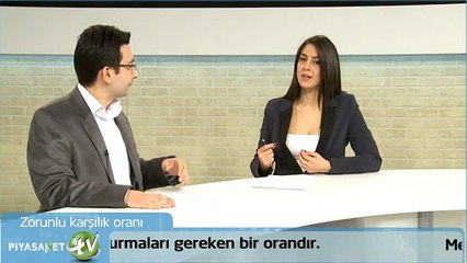 Zorunlu karşılık oranı nedir?