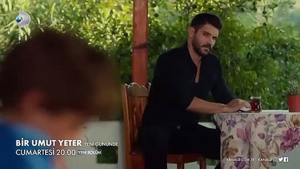 Bir Umut Yeter 2. Bölüm Fragmanı – 2