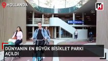 Dünyanın en büyük bisiklet parkı açıldı