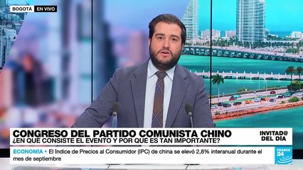 ¿En qué consiste el congreso del Partido Comunista Chino y por qué es tan relevante?