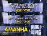 Chamada do Intercine - Festival James Bond (11-10-2000) - 007 A serviço de sua majestade e 007 contra Octopussy