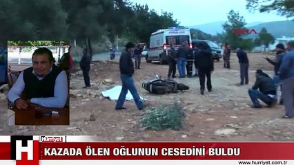 KAZADA ÖLEN OĞLUNUN CESEDİNİ BULDU