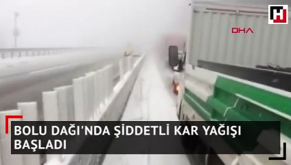Bolu Dağı'nda şiddetli kar yağışı başladı