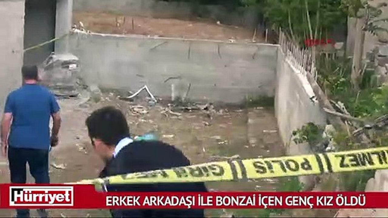 İnşaatta erkek arkadaşı ile bonzai içen genç kız öldü