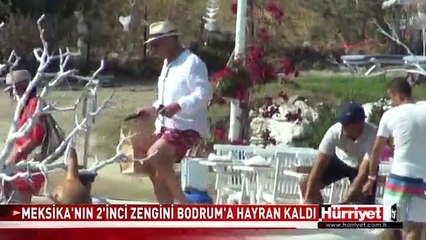 MEKSİKANIN 2'İNCİ ZENGİNİ BODRUM'A HAYRAN KALDI