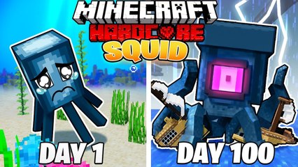 I Survived 100 DAYS as a SQUID in HARDCORE Minecraft!