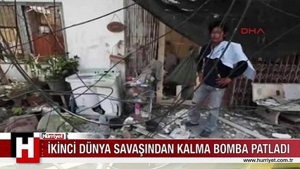 İkinci dünya savaşından kalma bomba patladı