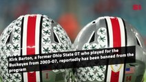 Former Ohio State OT Kirk Barton Banned From Program, per Report
