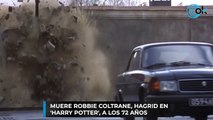 Muere Robbie Coltrane, Hagrid en 'Harry Potter', a los 72 años
