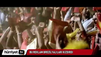Bu reklam Brezilyalıları kızdırdı
