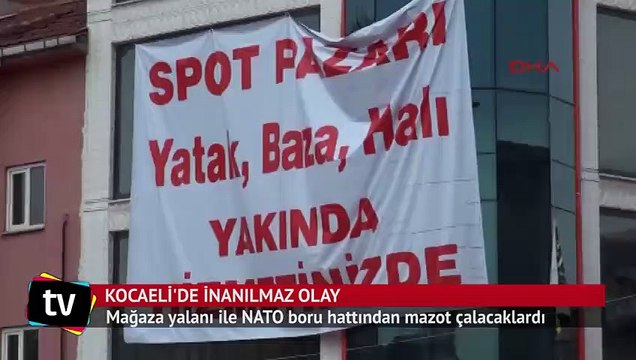 Mağaza yalanı ile NATO boru hattından mazot çalacaklardı