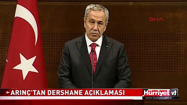 BÜLENT ARINÇ'TAN DERSHANE AÇIKLAMASI