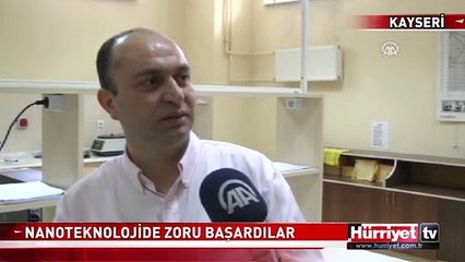 NANOTEKNOLOJİDE ZORU BAŞARDILAR