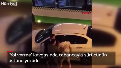 'Yol verme' kavgasında tabancayla sürücünün üstüne yürüdü
