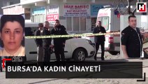 Bursa' da kadın cinayeti
