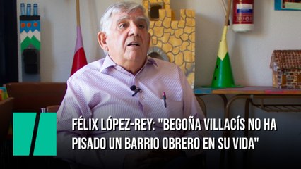 Félix López-Rey: "Begoña Villacís no ha pisado un barrio obrero en su vida"
