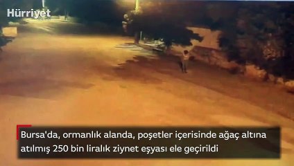 Bursa'da ormanlık alanda 250 bin liralık ziynet eşyası bulundu