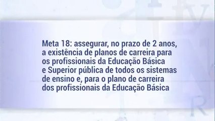 PNE Plano nacional de educação, Formação e valorização dos profissionais (metas 13 14 15 16 17 e 18)