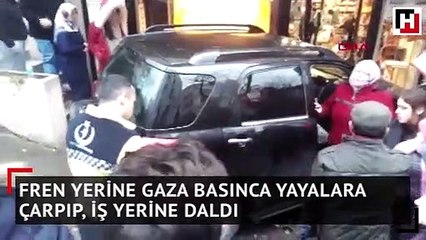 Fren yerine gaza basınca yayalara çarpıp, iş yerine daldı