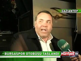 BURSASPOR OTOBÜSÜNE TAŞLI SALDIRI