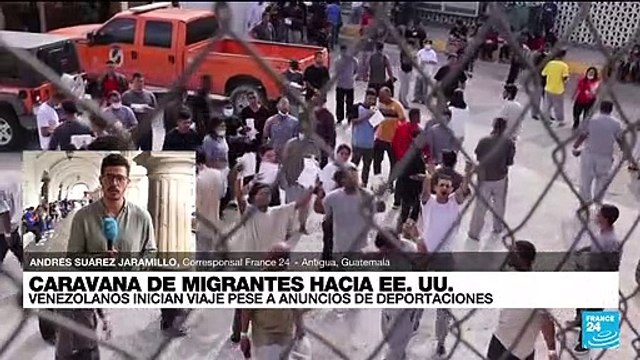 Informe desde Antigua: nueva caravana migrante partió hacia Estados Unidos