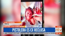 Pistolera sería exreclusa y tendría antecedentes penales