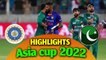 Pakistan Vs India Asia cup 2022 || UAE 2022 Asia cup || India Vs Pakistan UAE Asia cup 2022 fullatch highlights