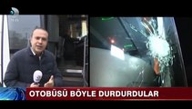 Fenerbahçe otobüsünün şoförü takımı böyle kurtardı