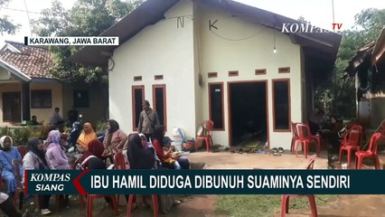 Ibu Hamil Diduga Dibunuh Sang Suami, Tetangga Sempat Dengar Teriakan Korban