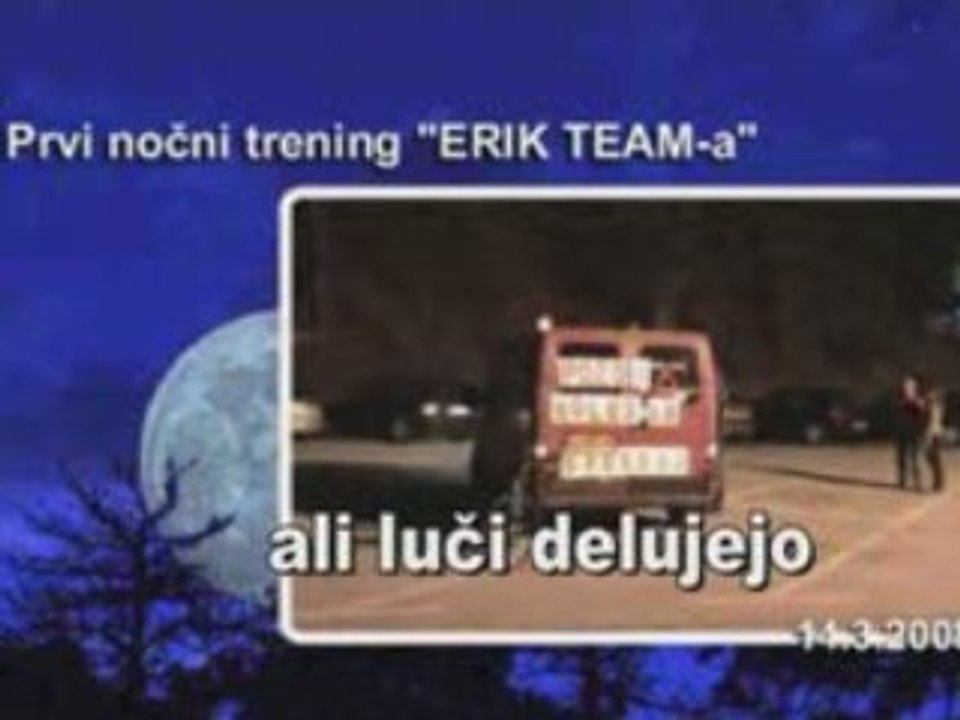 Erik nočni trening