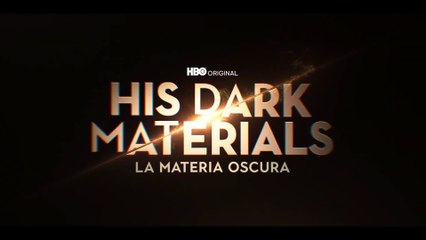 HIS DARK MATERIALS: LA MATERIA OSCURA (2019-2022) Trailer VOST - SPANISH