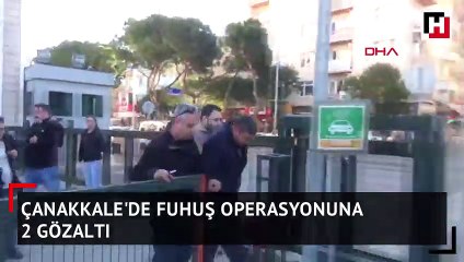 Çanakkale'de fuhuş operasyonuna 2 gözaltı